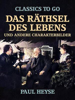 cover image of Das Räthsel des Lebens und andere Charakterbilder